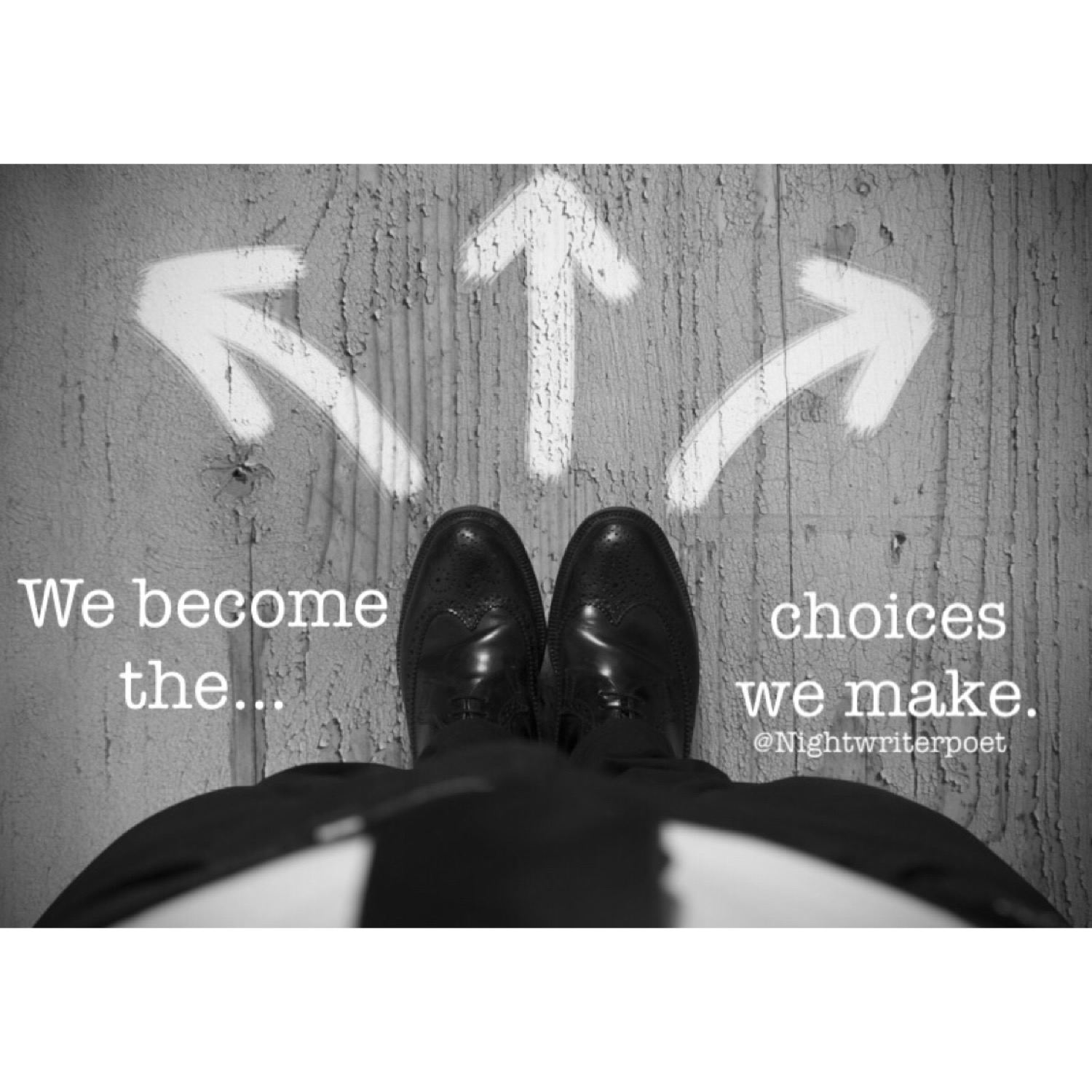 The Choices We Make