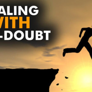 4 Sayings To Battle Self Doubt: